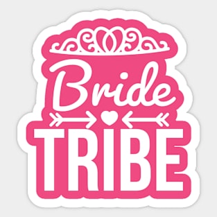 Bridesmaid bride tribe Sticker